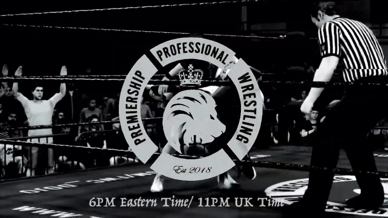 Trailer: Premiership Wrestling 6PM Eastern, 11PM UK time