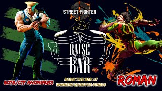 RTB #7 Street Fighter 6 WQF: 8OTB/CTF | Anonimuss (Guile) vs Roman (Dee Jay)