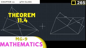 MG-9 Episode#265 | Theorem#11.4 Explained in deep details  | Chapter#11 9th Online Math