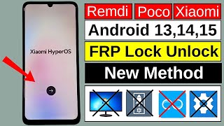 Xiaomi Frp Bypass 2026 Pocoredmimi Google Account Unlock Hyperos Android 13,14,15 Without Pc
