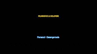 Parasoul - Desengarzada Peligros De La Holomesa 1