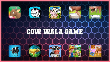 Top rated 10 Cow Wala Game Android Apps