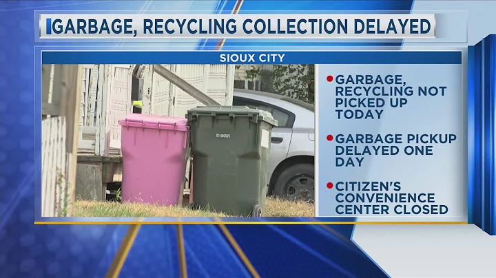 Garbage and Recycling Collection Delayed