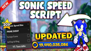 *UPDATED* Sonic Speed Simulator Script (PASTEBIN 2023) (INFINITE EXP AND RINGS,SCRAPS FARM)