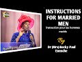 Instructions for men || A must watch || Dr. (Mrs) Becky Paul Enenche