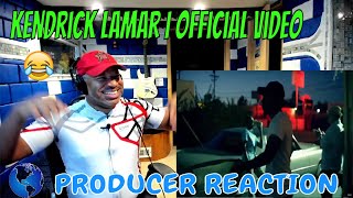 Kendrick Lamar I Official Video - Producer Reaction