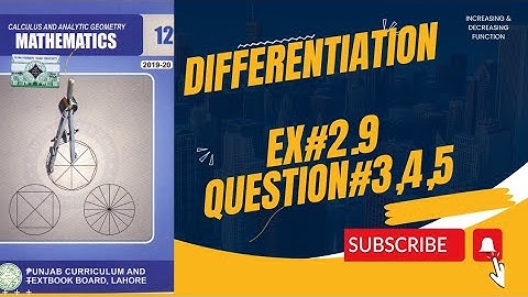 fsc/ics math part2 exercise 2.9 || Class12 Math ex2.9 q#3,4,5 || Differentiation || 2nd year math2.9