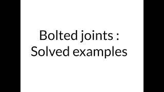 Bolted joints | Solved example 1 | Tensile stress area of coarse and fine thread