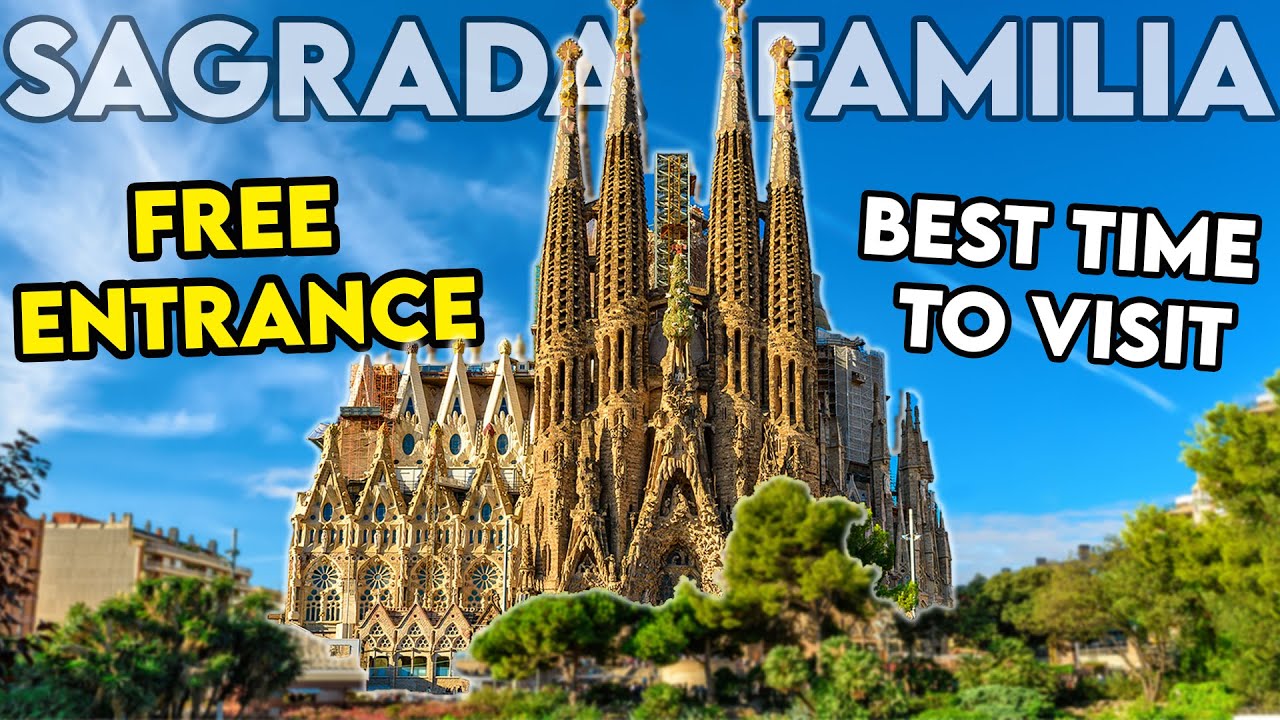 Sagrada Familia 2023 - Everything You Need To Know