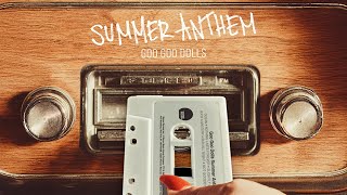 goo goo dolls summer anthem full album