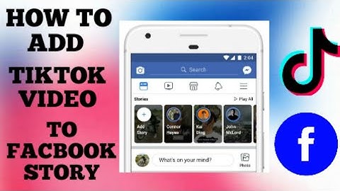 HOW TO ADD TIKTOK VIDEO TO YOUR FACEBOOK STORY