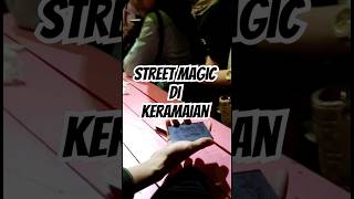 Street magic didepan orang ramai #hiburan #sulap #streetmagic #mainsulap #magician