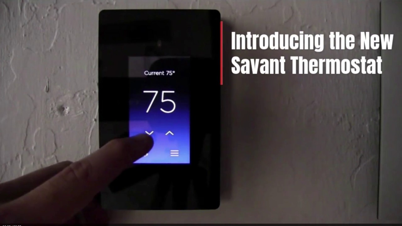 New Savant Thermostat YouTube