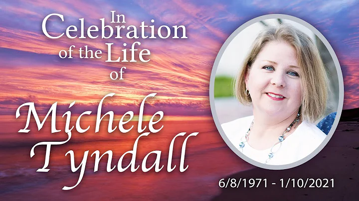 Michele Tyndall Celebration of Life