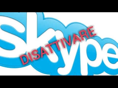 Video: Come Disattivare Skype Nel