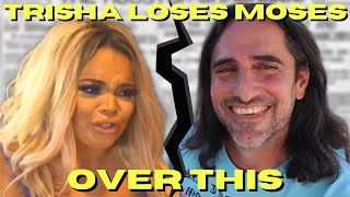 TRISHA PAYTAS RACIST REMARKS DAMAGE RELATIONSHIP WITH MOSES