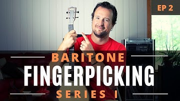 Baritone Ukulele Fingerpicking Series | EP 2 | Tutorial + Chords + Play Along