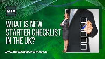 What Is a New Starter Checklist in the UK? | HMRC Employment Form Explained 2025-26 | MTA