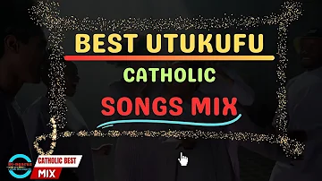 _ CATHOLIC _ BEST UTUKUFU SONGS MIX | Nyimbo tamu za utukufu/glory | @Dj-ngaruz