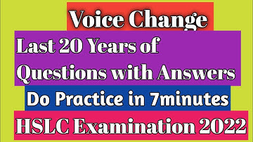 Voice Change||HSLC 2022||Last 20 Years of Questions||