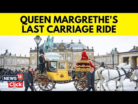 Denmark&#039;s Margrethe Takes Last Carriage Ride In Copenhagen As Queen | Queen Margrethe | N18V