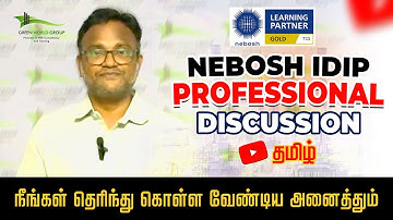 NEBOSH IDip Discussion - Everything You Need to Know| தமிழ் | Green World Group