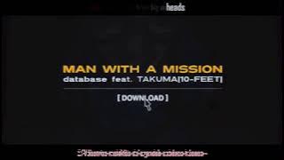MAN WITH A MISSION feat TAKUMA(10 FEET) - database Sub Español