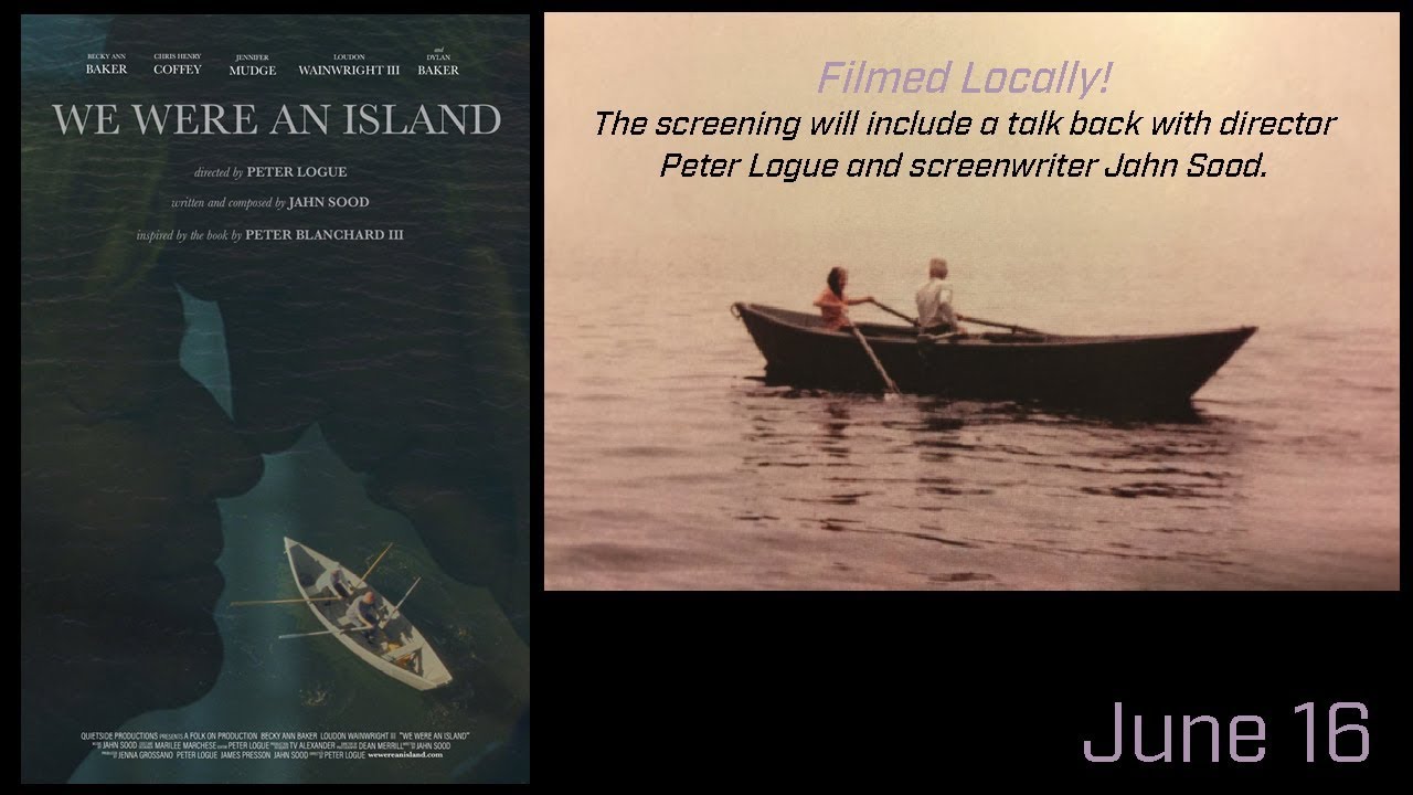 FILM - June 16: We Were An Island