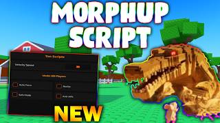 *NEW* MorphUp! Script (PASTEBIN 2026) ( AUTO FARM )