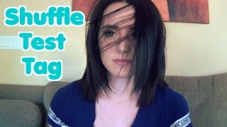 Shuffle Test Tag!