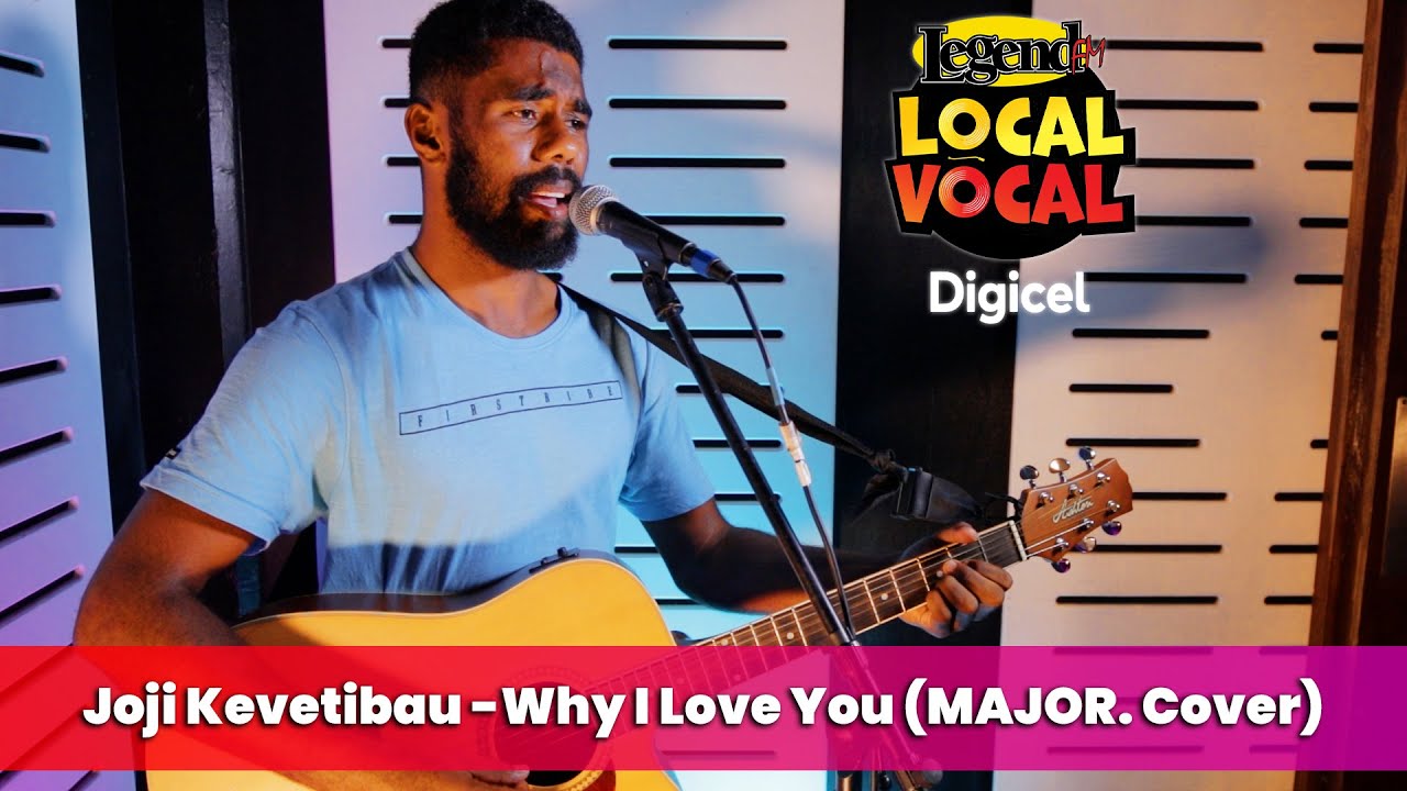 Joji Kevetibau - Why I Love You (MAJOR. Cover) (LegendFM Local Vocal)