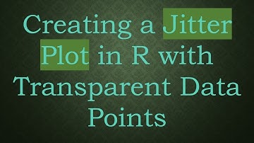 Creating a Jitter Plot in R with Transparent Data Points