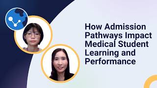 How Admission Pathways Impact Medical Student Learning and Performance