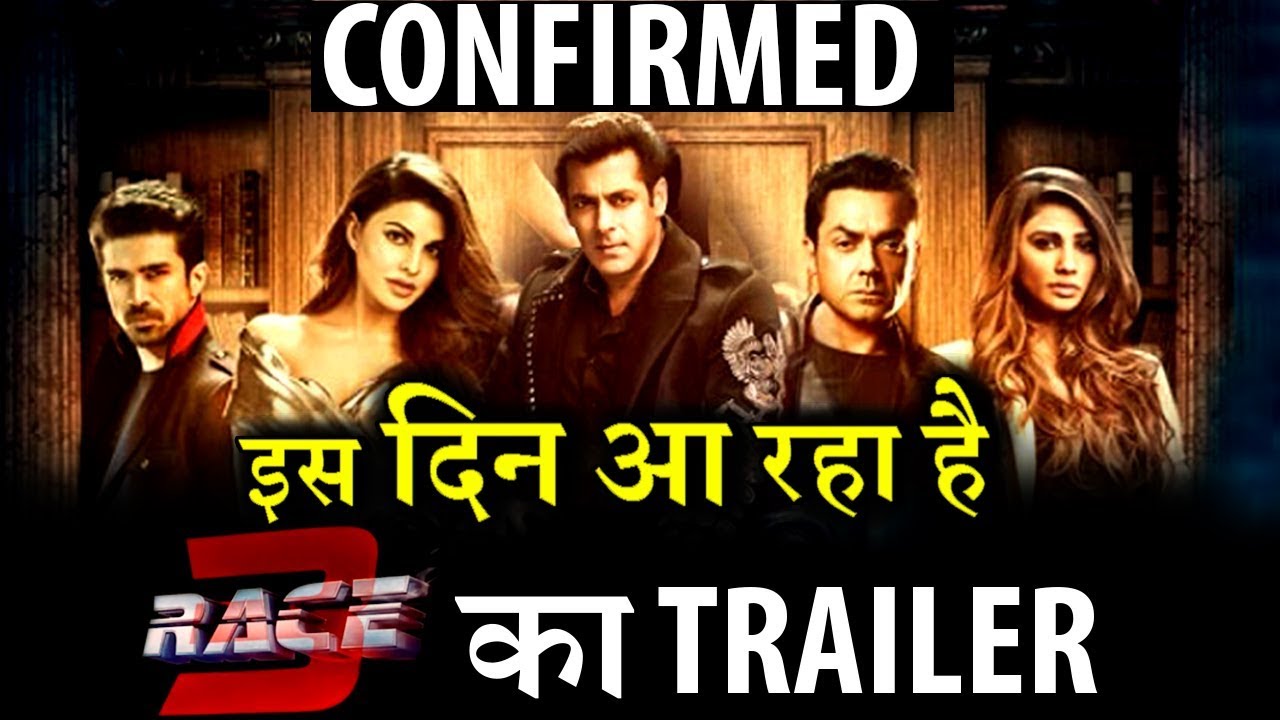 Confirmed: Race 3 Trailer To Release Next Week