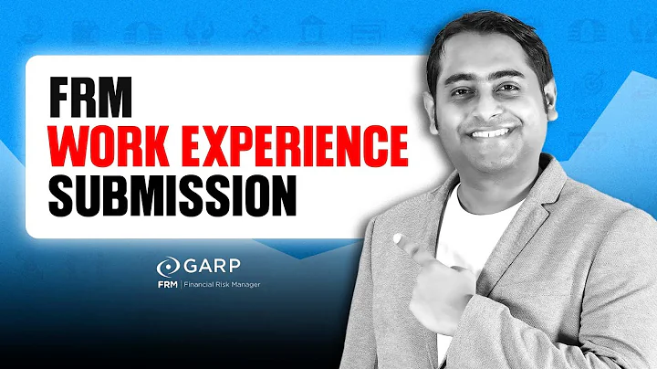 FRM Exam Work Experience Submission 2025