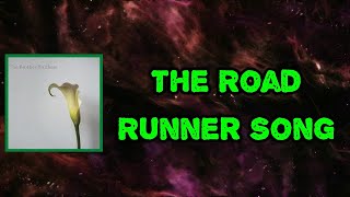 The Brother Brothers - The Road Runner Song (Lyrics)