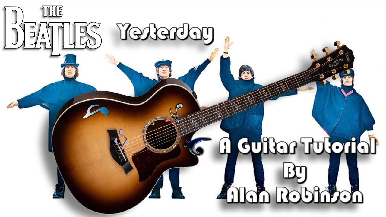 How to play: Yesterday by The Beatles - 2025 (Detune by 2 frets)