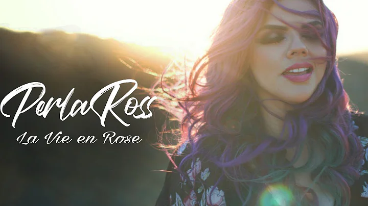 La Vie en Rose / La Vida en Rosa - Perla Ross (ver...
