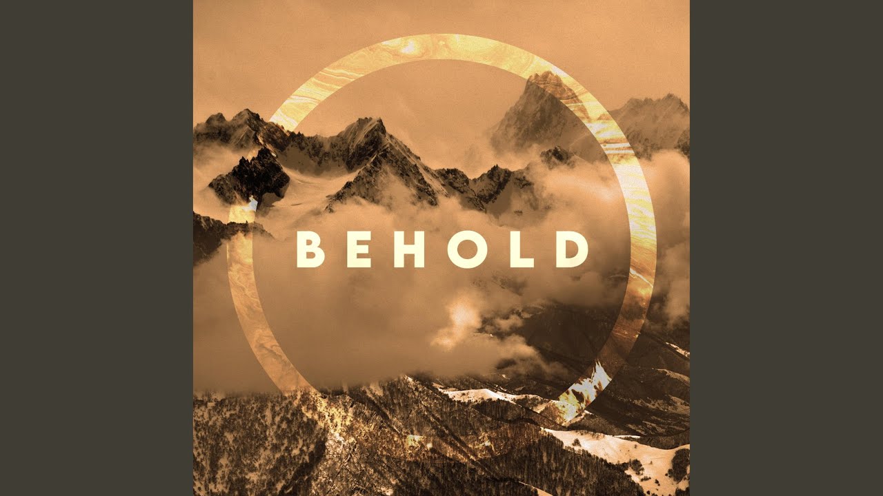 Behold (feat. Whitley Shaffer)