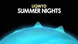 LiQWYD – Summer Nights [EDM] 🎵 from Royalty Free Planet™