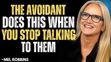 De vermijdende persoon doet dit als je stopt met praten met hem/haar _ Mel Robbins Motiverende to...
