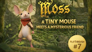 A Tiny Mouse Meets a Mysterious Friend 🪲 | Moss | Playthrough #7 A Tiny Mouse Meets a Mysterious Friend 🪲 | Moss | Playthrough #7