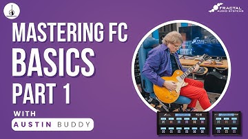 Fractal FC Foot Controllers & Foot Switches - Mastering the Basics - Part 1