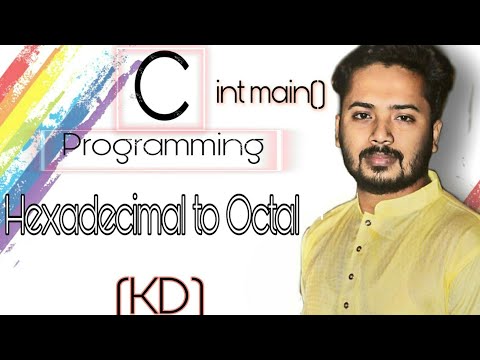 C programming Bangla Tutorial 1.21: Hexadecimal to Octal