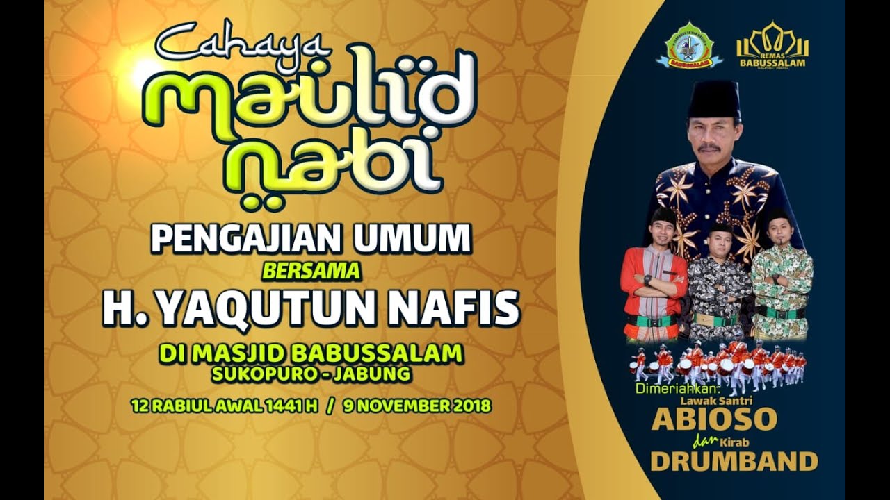 CAHAYA MAULID NABI, MAUIDLOTUL HASANAH Oleh H. YAQUTUN NAFIS. Part 03