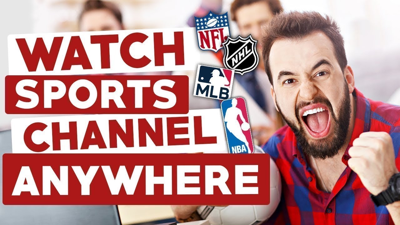 Watch Live Sports Anywhere The Best VPN to Stream Live Sports 100