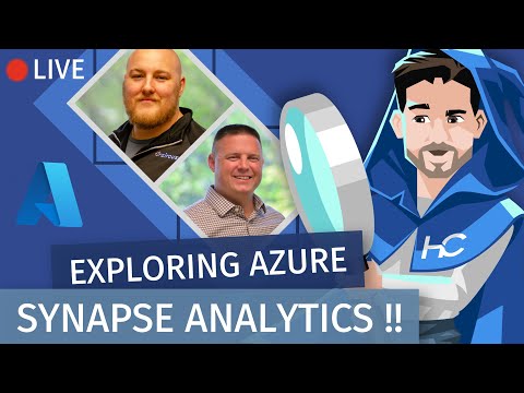 Exploring Azure Synapse Analytics (with Eric Gleiter & Justin Moen)