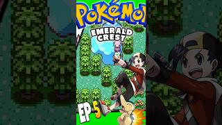 Playing Pokémon Emerald Crest Walkthrough Ep 5