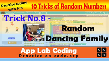 10 Tricks of Random Number Coding | Part-7 | App Lab Coding for Random Dancing Family