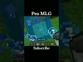Pro MLG #shorts